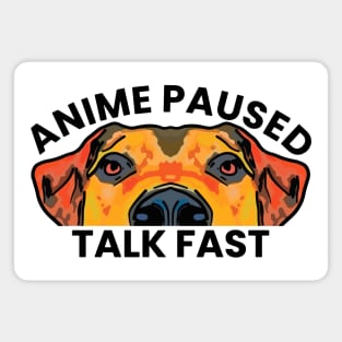 Beagle Anime Paused Talk Fast Magnet